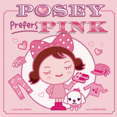 Posey Prefers Pink - Ziefert, Harriet