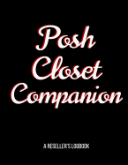 Posh Closet Companion: A Reseller's Logbook