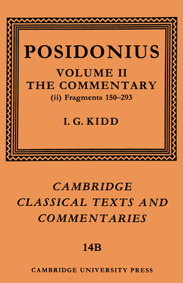 Posidonius: Fragments: Volume 2, Commentary, Part 2 - Posidonius, and Kidd, I. G.