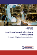 Position Control of Robotic Manipulators