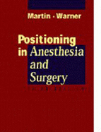 Positioning in Anesthesia and Surgery