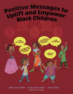 Positive Messages to Uplift and Empower Black Children