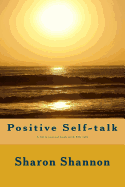 Positive Self-Talk: A Little Journal Book with Big Talk