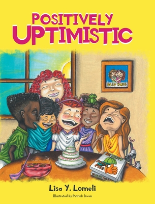 Positively UPtimistic - Lomeli, Lisa Y