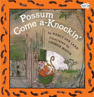 Possum Come A-Knockin' - Van Laan, Nancy