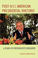 Post-9/11 American Presidential Rhetoric: A Study of Protofascist Discourse