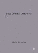 Post Colonial Literatures: Achebe, Ngugi, Walcott and Desai