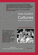 Post-conflict Culture: Rituals of Representation