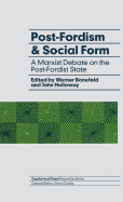 Post-Fordism and Social Form: A Marxist Debate on the Post-Fordist State