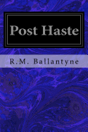 Post Haste