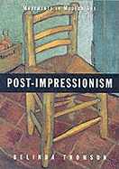 Post-Impressionism (Movements in Modern Art)