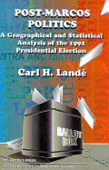 Post-Marcos Politics: A Geographical and Statistical Analysis of the 1992 Presidential Election