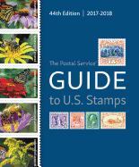 Postal Service Guide to U.S. Stamps 2017