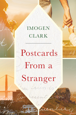 Postcards from a Stranger - Clark, Imogen