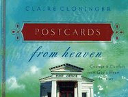 Postcards from Heaven: Courage & Comfort from God's Heart to Yours