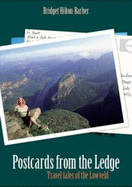 Postcards from the Ledge: Travel Tales of the Lowveld