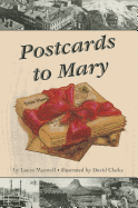 Postcards to Mary - Maxwell, Laura