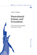 Postcolonial Echoes and Evocations: The Intertextual Appeal of Maryse Cond?
