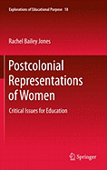 Postcolonial Representations of Women: Critical Issues for Education