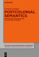 Postcolonial Semantics: Meaning and Metalanguage in a Multipolar World