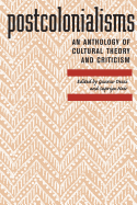 Postcolonialisms: An Anthology of Cultural Theory and Criticism