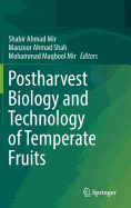 Postharvest Biology and Technology of Temperate Fruits