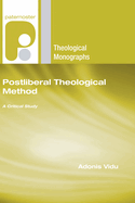 Postliberal Theological Method: A Critical Study