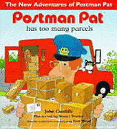 Postman Pat Has Too Many Parcels