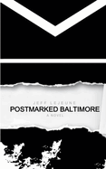 Postmarked Baltimore: (5x8 Edition)