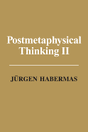 Postmetaphysical Thinking II
