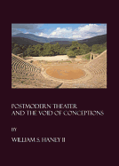 Postmodern Theater and the Void of Conceptions