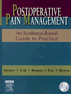 Postoperative Pain Management: An Evidence-Based Guide to Practice