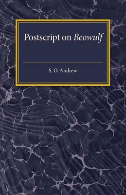Postscript on Beowulf - Andrew, S. O.