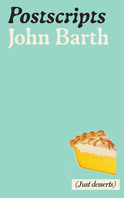 Postscripts - Barth, John