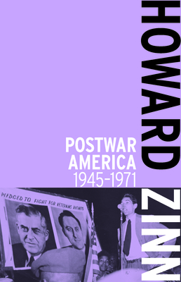 Postwar America: 1945-1971 - Zinn, Howard