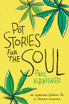 Pot Stories for the Soul - Krassner, Paul