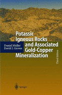 Potassic Igneous Rocks and Associated Gold-Copper Mineralization