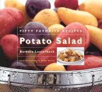 Potato Salad: Fifty Favorite Recipes