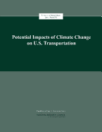Potential Impacts of Climate Change on U.S. Transportation - National Research Council (U S )