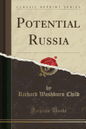 Potential Russia (Classic Reprint)