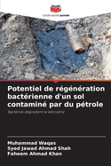 Potentiel de rgnration bactrienne d'un sol contamin par du ptrole