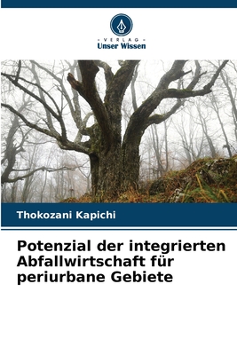 Potenzial der integrierten Abfallwirtschaft f?r periurbane Gebiete - Kapichi, Thokozani