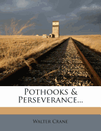 Pothooks & Perseverance