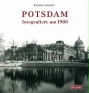 Potsdam. Fotografiert Um 1900