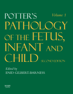 Potter's Pathology of the Fetus, Infant and Child: 2-Volume Set with CD-ROM