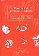 Pottery and Porcelain Marks: European, Oriental and U.S.A. in Chronological Order
