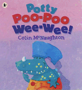 Potty Poo-Poo Wee Wee!
