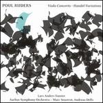 Poul Ruders: Viola Concerto; Handel Variations