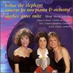 Poulenc: Babar the Elephant; Concerto for Two Pianos & Orchestra; Ravel: Mother Goose Suite - Meryl Streep; Mona Golabek (piano); Renee Golabek (piano); New Zealand Symphony Orchestra; JoAnn Falletta (conductor)
