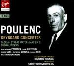 Poulenc: Keyboard Concertos - Anne Quefflec (piano); Catherine Dubosc (soprano); Gillian Weir (organ); Jean-Bernard Pommier (piano);...